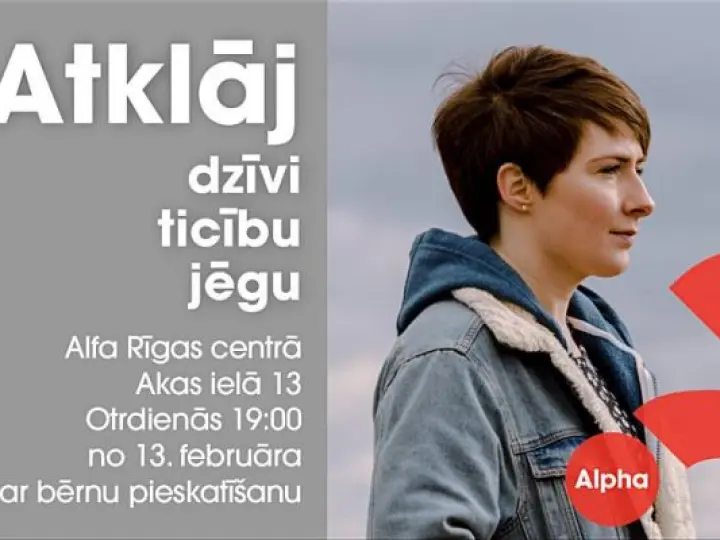 Atklāj dzīvi, ticību, jēgu