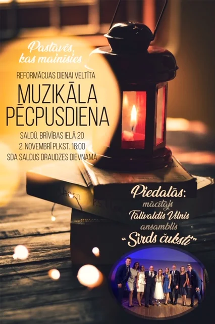 Reformācijas dienai veltīta muzikāla pēcpusdiena "Pastāvēs kas mainīsies"