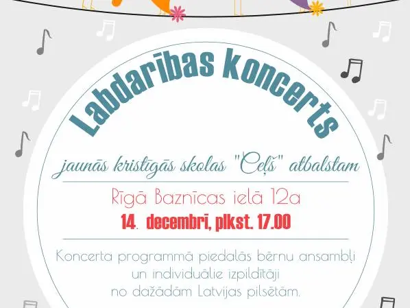 Labdarības koncerts jaunās kristīgās skolas "Ceļš" atbalstam