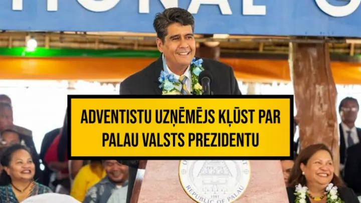 Adventistu uzņēmējs kļūst par Palau valsts prezidentu
