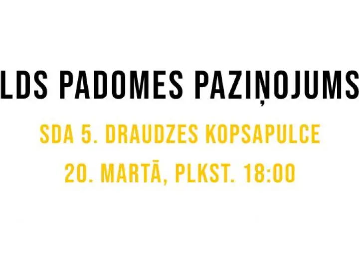 LDS padome sasauc SDA 5. draudzes kopsapulci