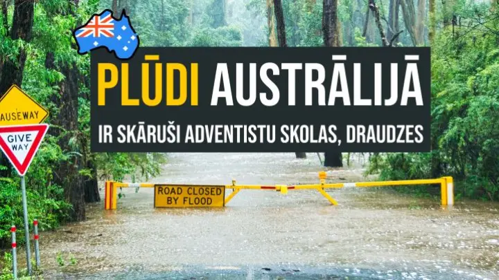 Plūdi Austrālijā ir skāruši adventistu skolas un draudzes