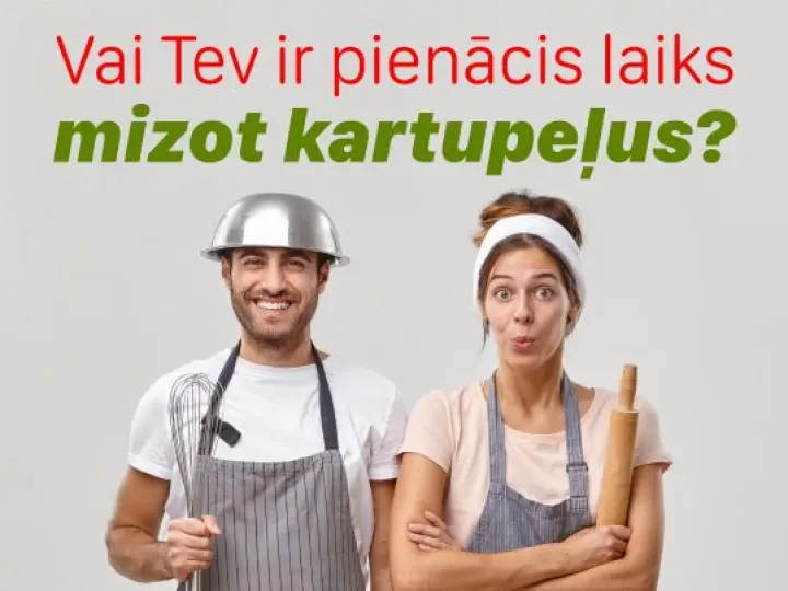 Vai Tev ir pienācis laiks mizot kartupeļus?