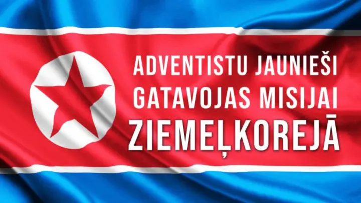 Adventistu jaunieši gatavojas misijai Ziemeļkorejā