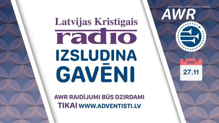 LKR izsludina gavēni - AWR raidījumi būs dzirdami tikai www.adventisti.lv
