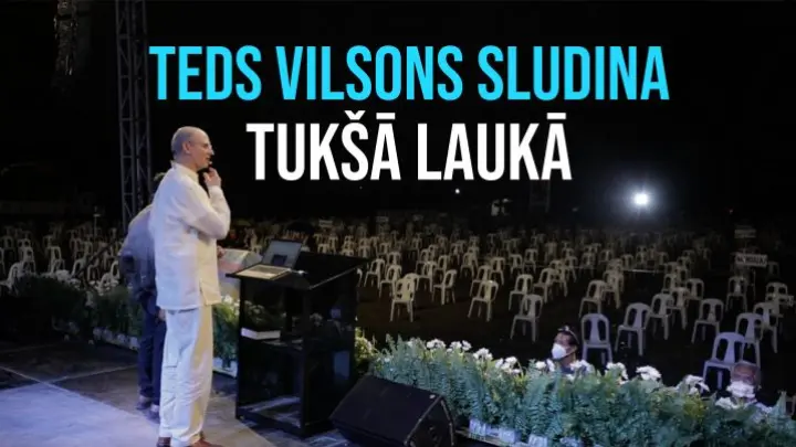 Teds Vilsons sludina tukšā laukumā