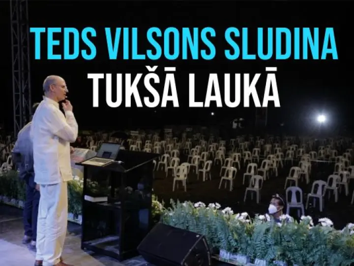 Teds Vilsons sludina tukšā laukumā