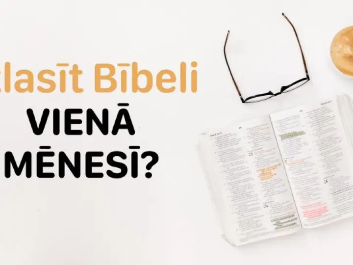 Izlasīt Bībeli vienā mēnesī?