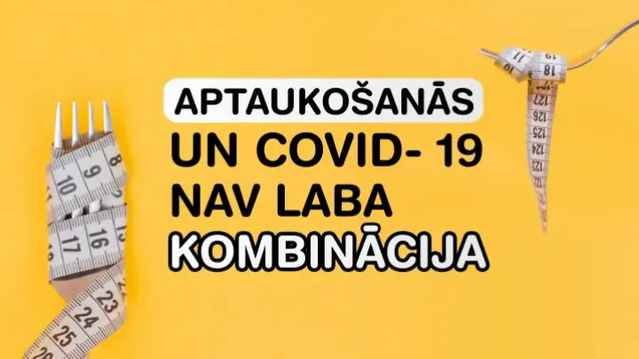 Aptaukošanās un Covid-19 nav laba kombinācija