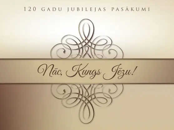Latvijas adventistu draudžu 120 gadu jubilejas pasākumi