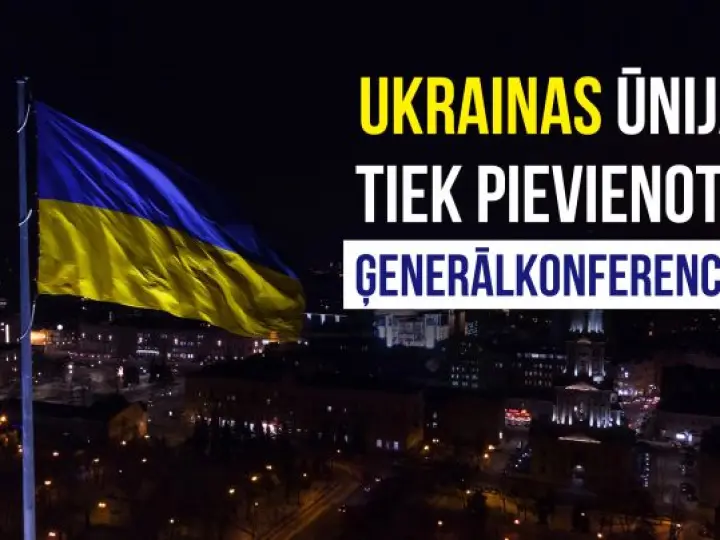 Ukrainas ūnija tiek pievienota Ģenerālkonferencei