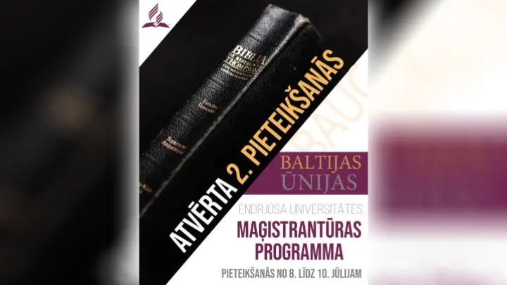Atvērta 2. pieteikšanās maģistra studijām teoloģijā