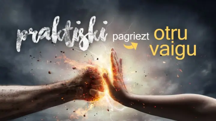 Prakstiski pagriezt otru vaigu