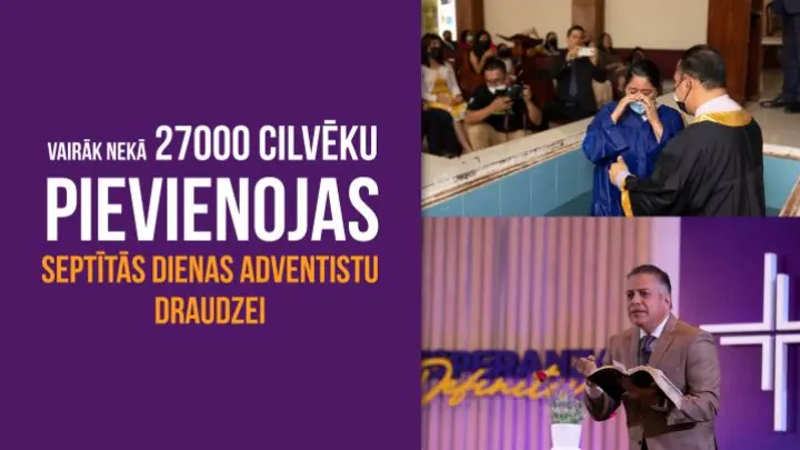 Vairāk nekā 27000 cilvēku pievienojas adventistu draudzei Meksikā 