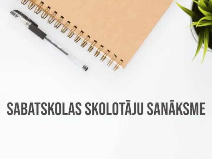 Sabatskolas skolotāju sanāksme Cēsīs