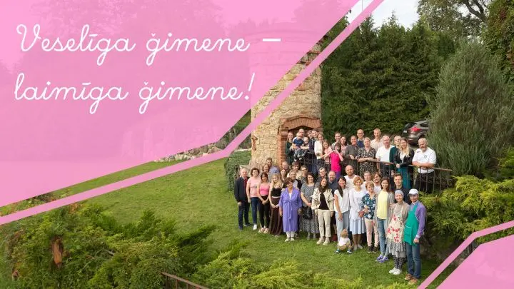 Veselīga ģimene – laimīga ģimene!