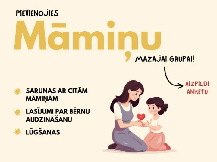 Piesakies māmiņu mazajām grupām!