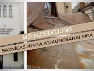 Mērķziedojumā jumta atjaunošanai tiek turpināta līdzekļu vākšana