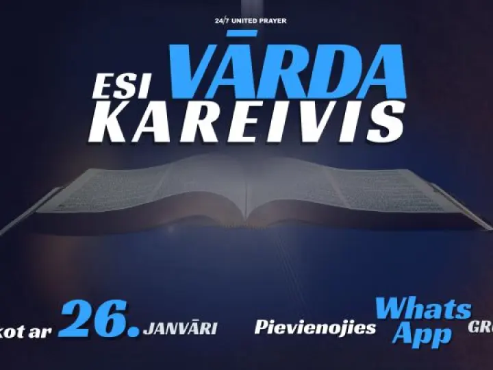 Pievienojies Vispasaules Adventistu draudzes iniciatīvai - ESI VĀRDA KAREIVIS!