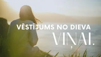 VĒSTĪJUMS NO DIEVA VIŅAI