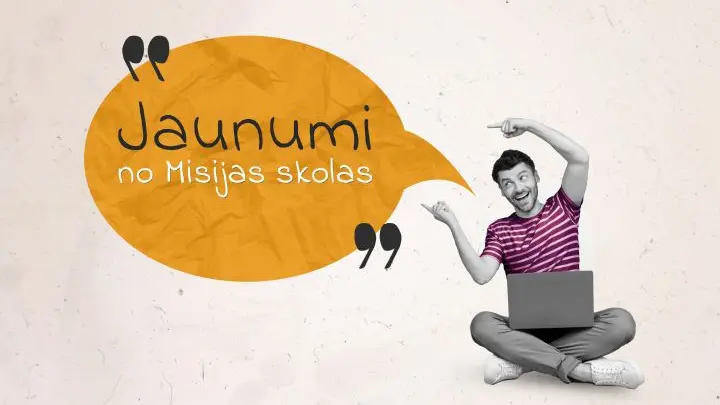 Jaunumi no Misijas skolas "Sūti mani"