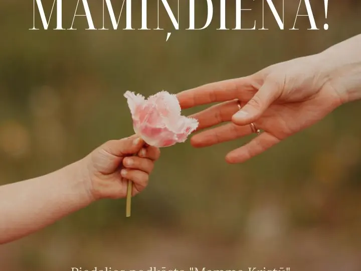 Iepriecini savu mammu mātes dienā