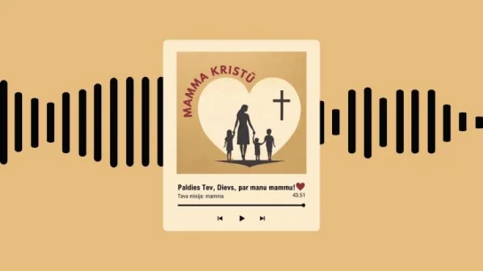 Dieva iedrošinājums ikkatrai mātei