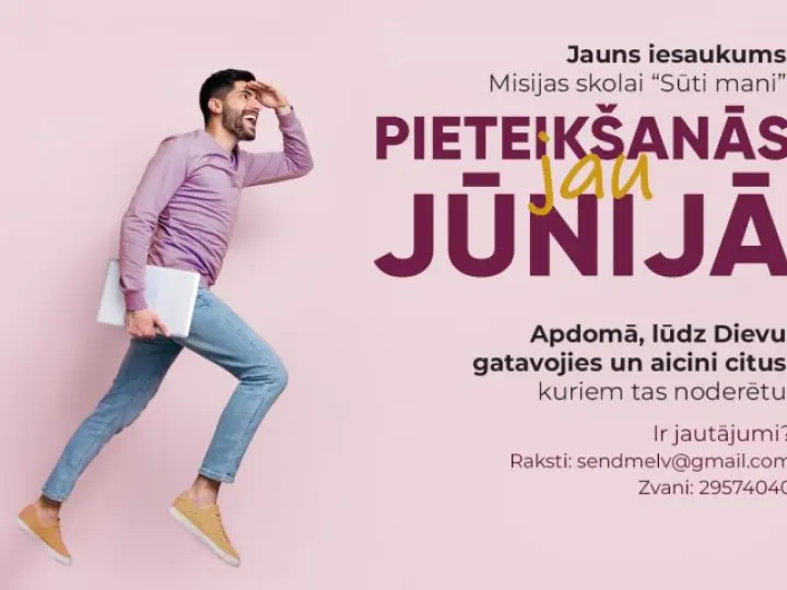 Jauns iesaukums Misijas skolai "Sūti mani"