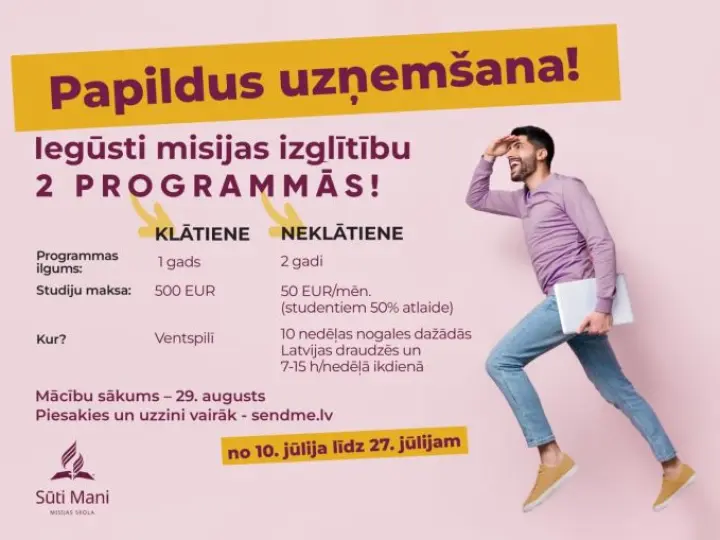 Papildus uzņemšana Misijas skolā Sūti mani!