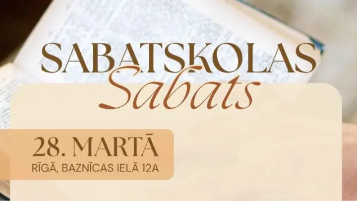 28. martā – Sabatskolas sabats