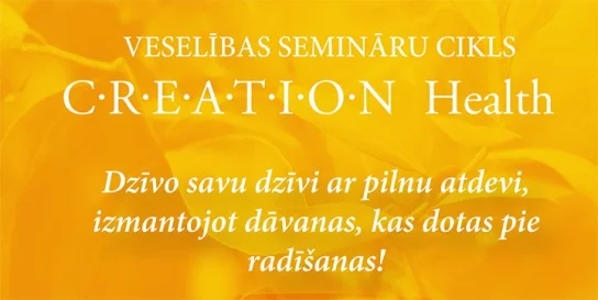 Veselības semināru cikla "Creation Health" nodarbības oktobrī