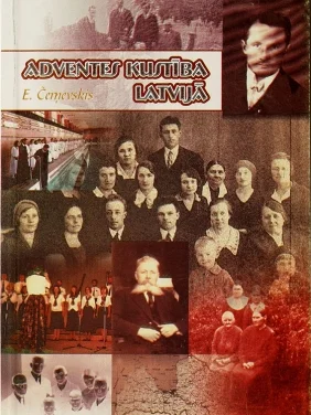 Adventes kustība Latvijā, Edgars Čerņevskis