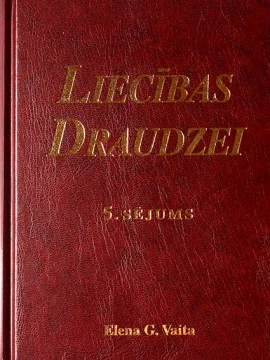 Liecības draudzei 5. sējums, Elena Vaita