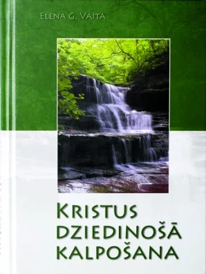 Kristus dziedinošā kalpošana, Elena Vaita