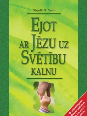 Ejot ar Jēzu uz Svētību kalnu, Džordžs Naits
