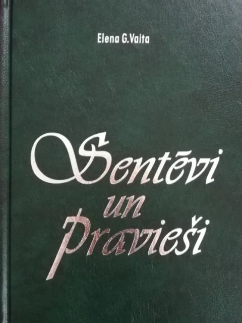 Sentēvi un pravieši (cietais sējums), Elena G. Vaita