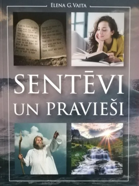 Sentēvi un pravieši, Elena G. Vaita