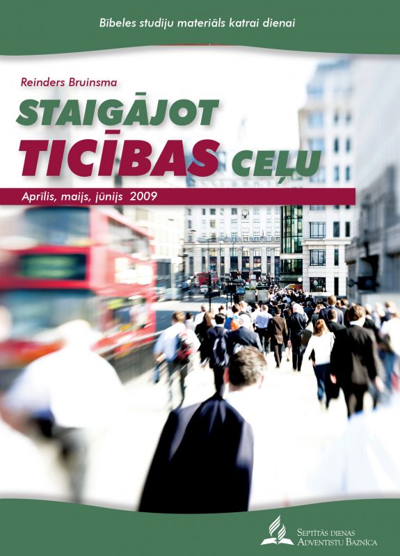 Staigājot ticības ceļu