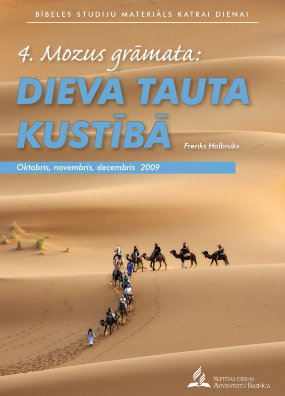 4. Mozus grāmata: Dieva tauta kustībā